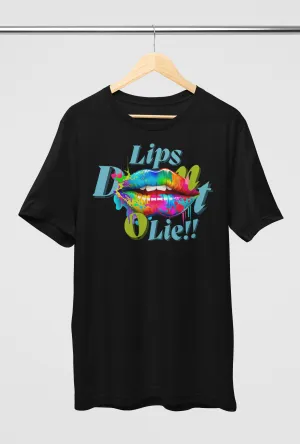 Lips Don't Lie Women's T-Shirt